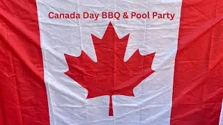 Canada Day BBQ & Pool Party