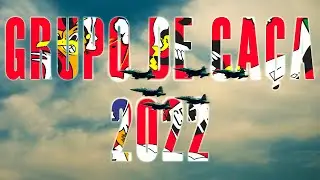GRUPO DE CAÇA 2022