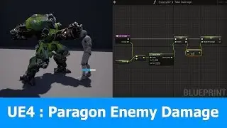 Unreal Engine 4 : Paragon Enemy Damage