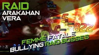 [Epic7] Raid: Arakahan and Vera - Raid Bully Team - Kitty Clarissa Showcase