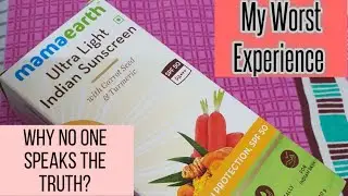 Mamaearth Ultra Light Indian Sunscreen Worst Experience | Non Sponsored Video #mamaearth