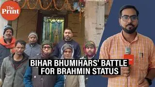 Bihar Bhumihars ask ‘Who are we?’ Brahmin or OBC, zamindar or oppressed