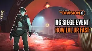 How to Level Up Fast in R6 Siege Event &ndash; Division 2 full guide year 7 season 2 