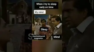 When i try to sleep early on time #shorts #memes #overthinking #sleep #ytshorts