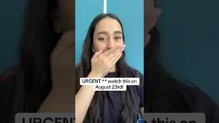 URGENT ** watch this on August 23rd!