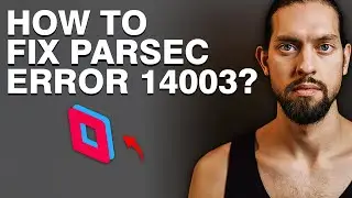 NEW*How To Fix Parsec Error 14003 (QUICK FIX GUIDE)