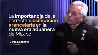 La importancia de la correcta clasificación arancelaria en la nueva era aduanera de México | TVCUEJ