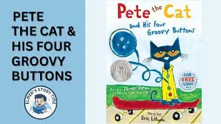 📚✨Pete the Cat: His Four Groovy Buttons | Eric Litwin | Elmer&rsquo;s Story Time | Read-Aloud Story ✨📚