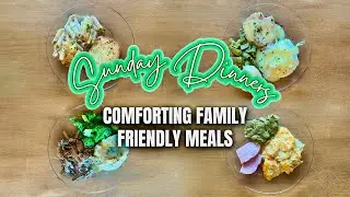 Sunday Comforting Family Dinners | Sunday After Church Meals | What's for Dinner | MEL COOP