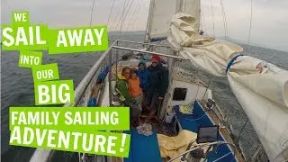 We sail away into our big family adventure (Boatnotes - Sailing with Kids Ep. 2)