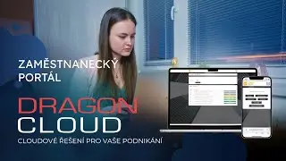 📑 Zaměstnaneck&yacute; port&aacute;l DRAGON CLOUD &ndash; Zpracov&aacute;n&iacute; mezd a v&yacute;platn&iacute; p&aacute;ska online