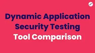 ZAP vs. SOOS: Dynamic Application Security Testing Tool Comparison
