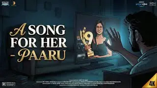 PAARU - A Song For Her | Official Music Video | DreamyAuraTunes Song