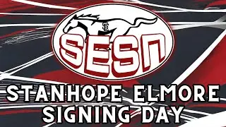Stanhope Elmore High School Signing Day | SESN