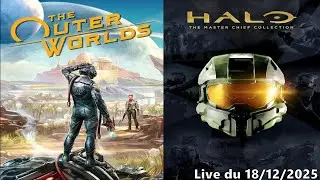 VOD - The Outer Worlds / Halo : The Master Chief Collection - 18/12/2025