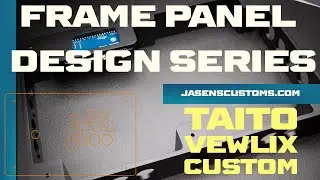 JasensCustoms: The Frame Design - Taito Vewlix Wide For SPAAAACE!