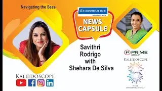 News Capsule The shipping industry with Chairman CASA Shehara De Silva
