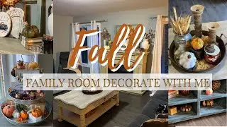 Fall Decorate With Me 2021 | FALL FAMILY ROOM DECORATING IDEAS