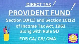 Is interest on PF Taxable| PF | Provident Fund Income Tax | Sec 10(11) and Sec 10(12) of IT Act |