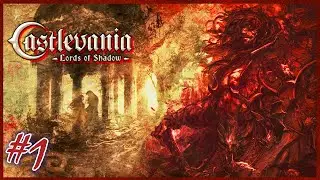 Anti-Creature Crusade Brigade - Castlevania Lords of Shadow, PT 1 || Sandwichard
