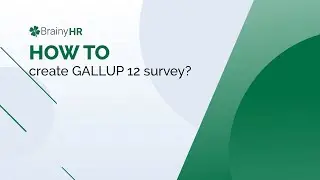 Brainy HR: Gallup 12 survey template
