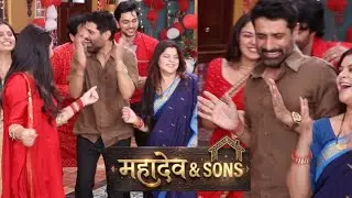 Mahadev and Sons | Valentine&rsquo;s Day Special Episode Family Dance | On Location