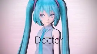 【MMD MEME】Doctor ft. Miku And Mikuo - 初音ミク, 初音ミクオ [Motion By Adrian Gordillo]