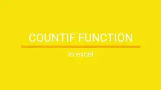 How to Use COUNTIF function in Excel &ndash; Step-by-Step Tutorial