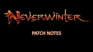 Neverwinter - Патч от 27 08 2021