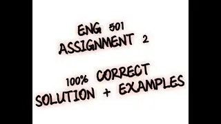 ENG 501 Assignment 2 ✌️ / Spring 2021 / Correct Solution