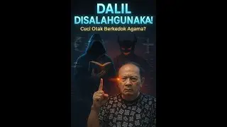 No. 197. Cuci Otak Berkedok Agama: Dalil Disalahgunakan untuk Menyesatkan