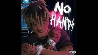 Juice WRLD-No Hands (Unreleased)