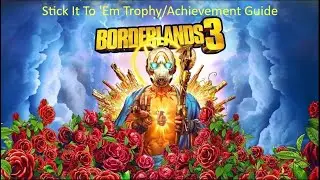 Borderlands 3: Stick It To Em' Trophy/Achievement Guide - Double Kill with Sticky Grenade