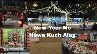 First Vlog : New Year Ke Pehle din ghume Mandir Church Aur Mela
