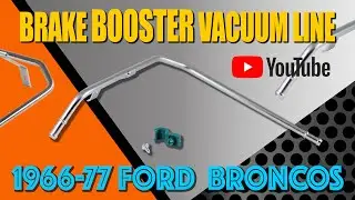 Brake Booster Vacuum Line 1966-77 Ford Bronco