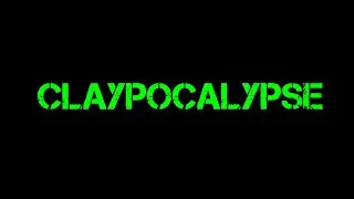 Claypocalypse [stop motion test]