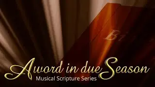 A Word in Due Season,  God's Word Rocks