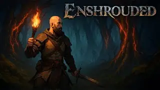 Enshrouded - Running around like a girl [NO COMMENTARY]