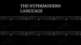 A.G : The Hypermodern Language (2019-22)