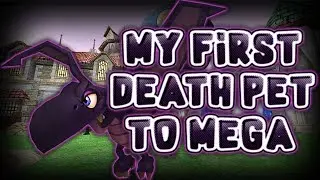 Wizard101: My First Death Pet to Mega