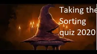Taking the Pottermore sorting Quiz 2020