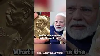 What if Modi wins the Nobel Peace Prize ?? 🤔 #shorts