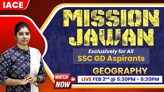 𝗠𝗜𝗦𝗦𝗜𝗢𝗡 𝗝𝗔𝗪𝗔𝗡 - 𝐄𝐱𝐜𝐥𝐮𝐬𝐢𝐯𝐞𝐥𝐲 𝐅𝐨𝐫 𝐀𝐥𝐥 𝐒𝐒𝐂 𝐆𝐃 𝐀𝐬𝐩𝐢𝐫𝐚𝐧𝐭𝐬 | 𝐒𝐄𝐒𝐒𝐈𝐎𝐍-𝟎𝟏 | 𝐆𝐄𝐎𝐆𝐑𝐀𝐏𝐇𝐘 | 🔴𝐋𝐈𝐕𝐄 @𝟓:𝟑𝟎𝐏𝐌 | 𝐈𝐀𝐂𝐄