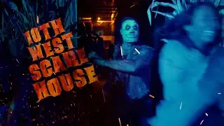 10th West Scarehouse | Official Trailer