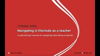 Electude - Tutorial: Navigating in Electude as a teacher