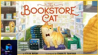 The Bookstore Cat ~ Cylin Busby ~ Read Aloud 🐈