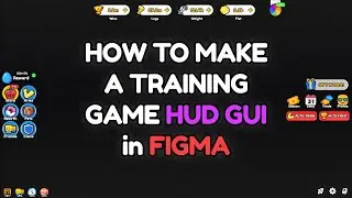 How to make a Training Game Hud Gui in Figma