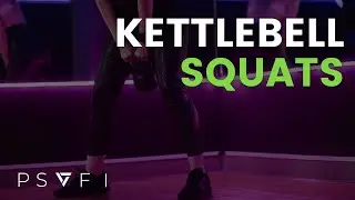 PSYFI BODY-BYTES - Kettlebell Squat to Full Extension - Psychology Fitness&trade; Training by PSYFI