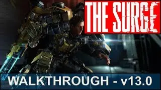 Прохождение Surge — Часть 13 — Продолжение исследований и разработок, Кодовое имя: Парсифаль, В п...