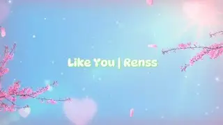 Like You | Renss